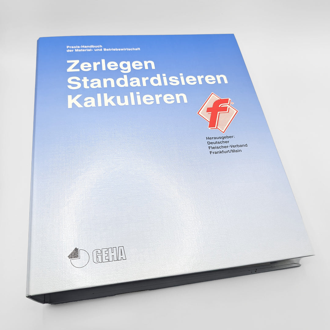 Zerlegen Standardisieren Kalkulieren - Praxishandbuch der Material- und Betriebswirtschaft